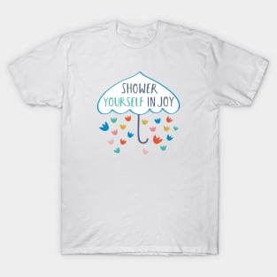 Joy Shower T-Shirt